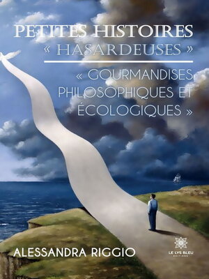 cover image of Petites histoires « hasardeuses »